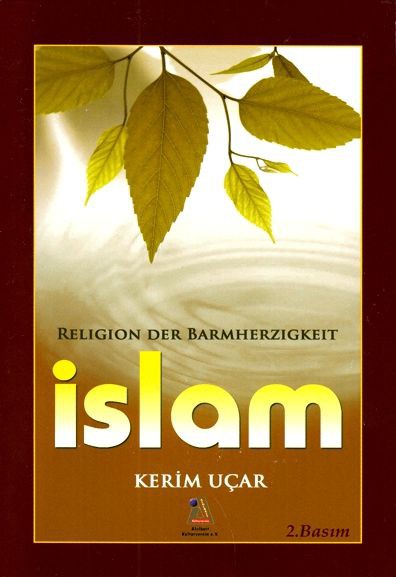 Islam – Religion der Barmherzigkeit