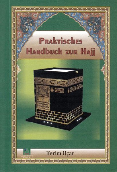 Praktisches Handbuch zur Hajj