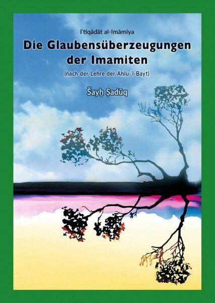 Die Glaubensüberzeugungen der Imamiten